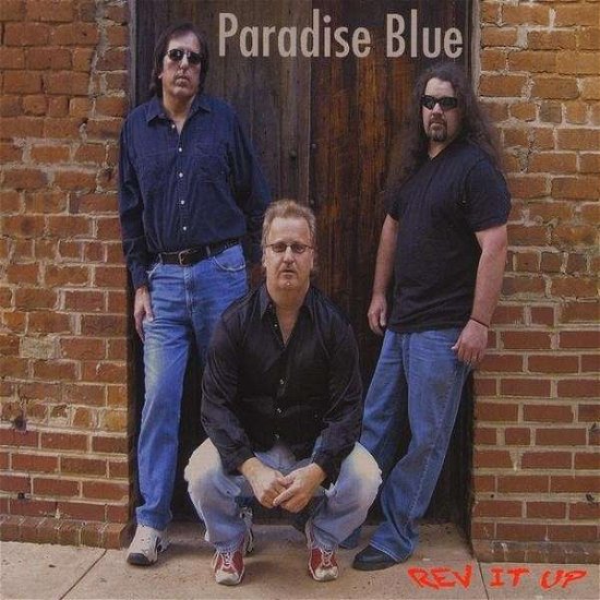 Cover for Paradise Blue · Rev It Up (CD) (2010)