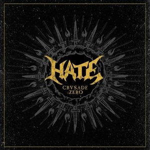 Cover for Hate · Crusade: Zero (CD) [Limited edition] (2015)