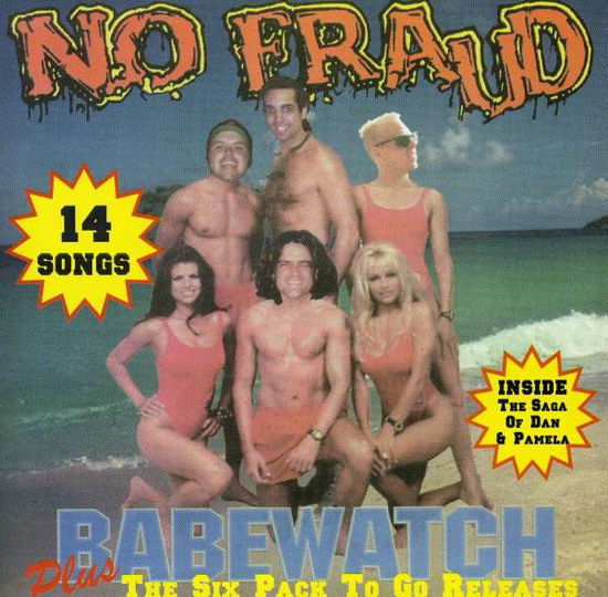 Cover for No Fraud · Babewatch Plus the Six Pack to Go Releases (CD) (2010)