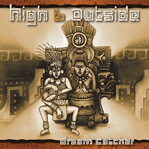 Cover for Dream Catcher · High &amp; Outside (CD) (2017)