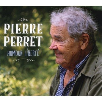 Pierre Perret · Humour Liberte (CD) [Digipak] (2018)