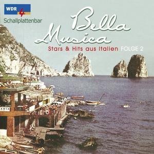 Bella Musica -Stars & Hits Aus Italien - V/A - Musiikki - BEAR FAMILY - 4000127170293 - torstai 13. maaliskuuta 2008