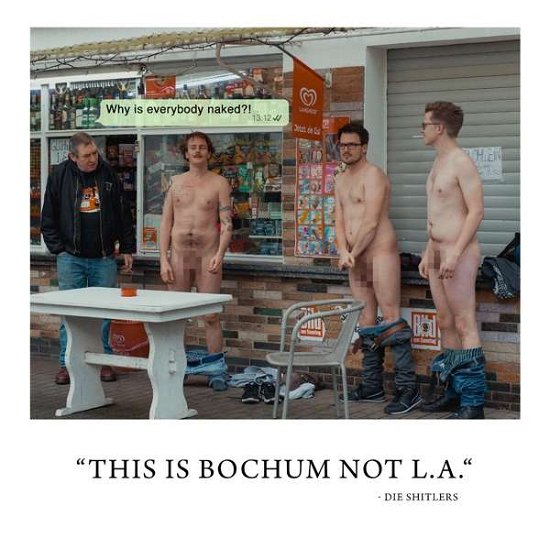This Is Bochum Not L.A. - Shitlers - Musique - WELTGAST - 4015698012293 - 20 juillet 2017
