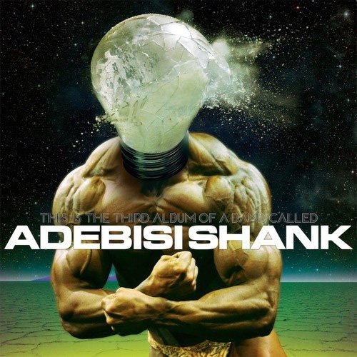 Cover for Adebisi Shank · This is the Third (Best) Album (CD) [Japan Import edition] (2014)