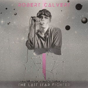 Robert Calvert · Blueprints From The Cellar/At The Queen Elizabeth