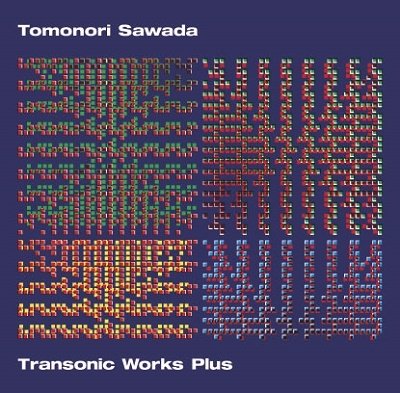 Cover for Tomonori Sawada · Transonic Works Plus (CD) [Japan Import edition] (2023)