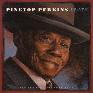 Cover for Pinetop Perkins · Heaven (CD) [Japan Import edition] (2012)
