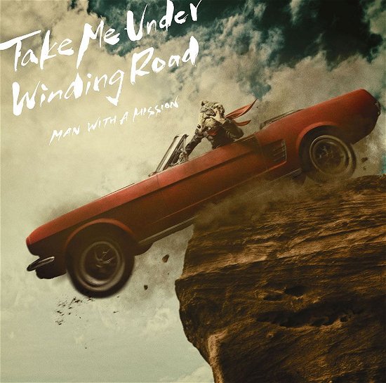 Take Me Under / Winding Road - Man With A Mission - Musik - SR - 4547366348293 - 18. april 2018