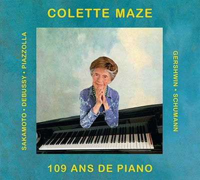 Cover for Colette Maze · 109 Ans De Piano (CD) [Japan Import edition] (2023)