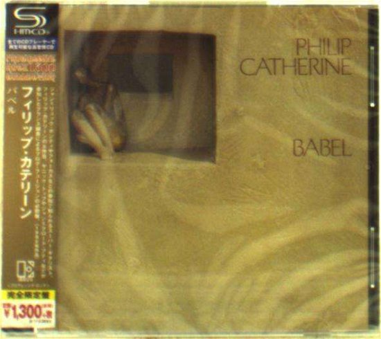 Cover for Philip Catherine · Babel &lt;limited&gt; (CD) [Japan Import edition] (2016)