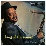Cover for Ben Webster · King Of The Tenors / The Sould Of Ben (CD) [Limited edition] (2016)