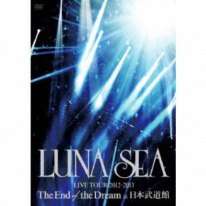 Cover for Luna Sea · Live Tour 2012-2013 End Of The Dream (DVD) (2020)