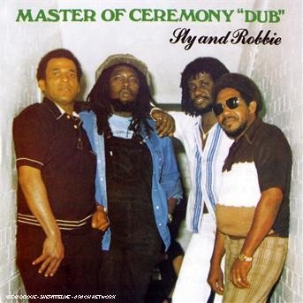 Cover for Sly &amp; Robbie · Masters Of Ceremony Dub (CD) (2022)