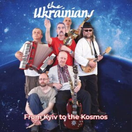 Cover for Ukrainians · From Kyiv To The Kosmos (CD) (2024)