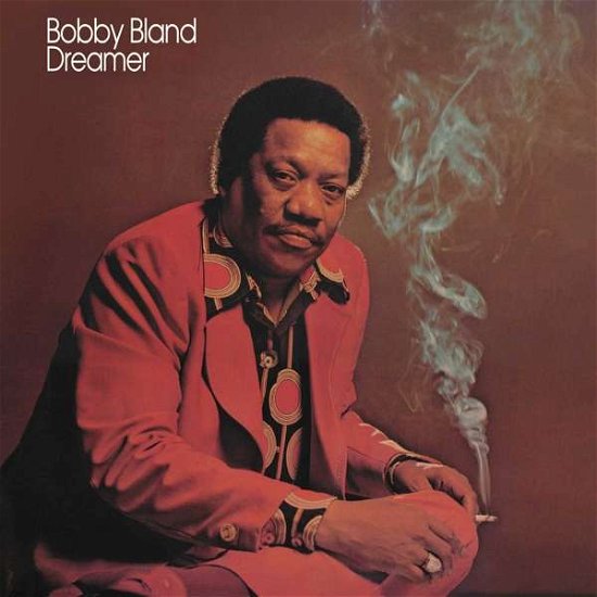 Cover for Bobby Blue Bland · Dreamer (LP) [High quality, Reissue edition] (2017)