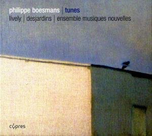 Tunes - Boesmans / Lively / Ensemble Musiques Nouvelles - Musik - CYPRES - 5412217046293 - 1. juli 2012