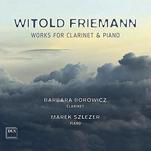 Cover for Barbara Borowicz &amp; Marek Szlezer · Friemann: Works For Clarinet And Piano (CD) (2019)