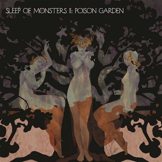 Cover for Sleep of Monsters · Ii: Poison Garden (CD) [Digipak] (2016)
