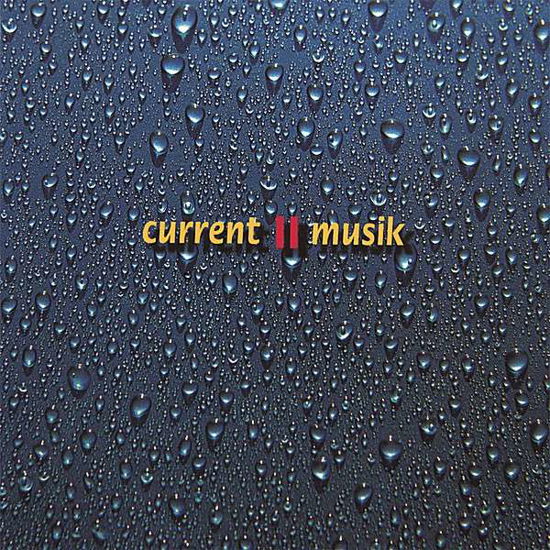 Cover for Current · Musik (CD) (2007)