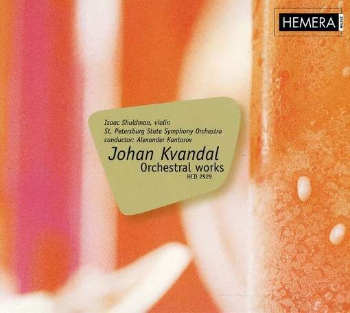 Orchestral Works - Kvandal / Shuldman / Spss / Kantorov - Musikk - HEMERA (AURORA) - 7044588329293 - 24. september 1998