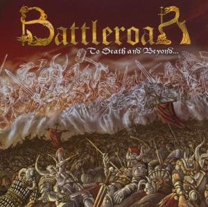 Cover for Battleroar · To Death And Beyond (CD) (2008)
