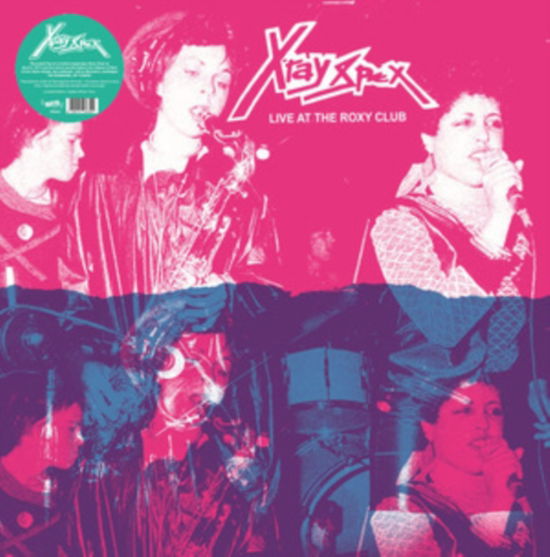 Cover for X-ray Spex · Live At The Roxy Club (LP) (2024)