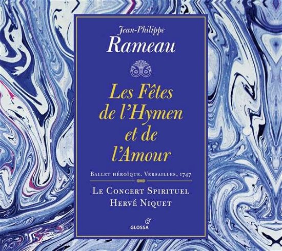 Cover for Herve Niquet · Rameau Les Fetes De LHymen Et LAmour (CD) (2014)