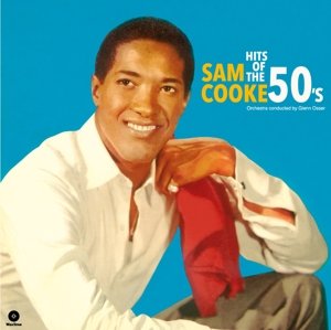 Hits Of The 50's - Sam Cooke - Musikk - WAX TIME - 8436542019293 - 13. mai 2022