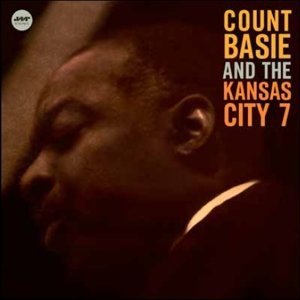 Cover for Count Basie · Count Basie And The Kansas City 7 (VINIL) [High quality, Remastered edition] (2016)