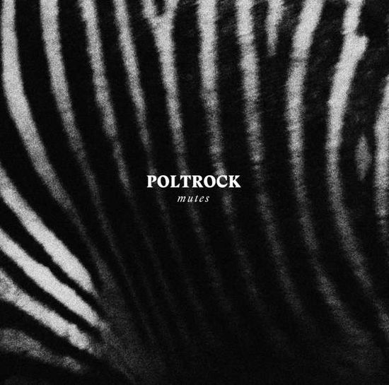 Cover for Poltrock · Mutes (LP) (2018)