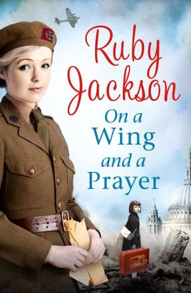 Cover for Ruby Jackson · On a Wing and a Prayer (Paperback Bog) [Churchill's Angels edition] (2015)