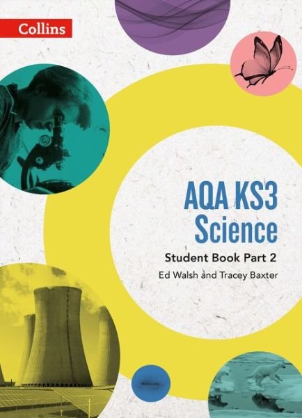 Cover for Ed Walsh · AQA KS3 Science Student Book Part 2 - AQA KS3 Science (Taschenbuch) (2017)
