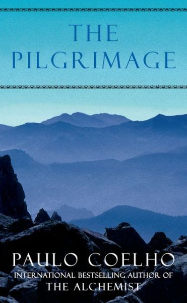 Pilgrimage - Paulo Coelho - Bøger - HarperCollins - 9780060736293 - 25. maj 2004