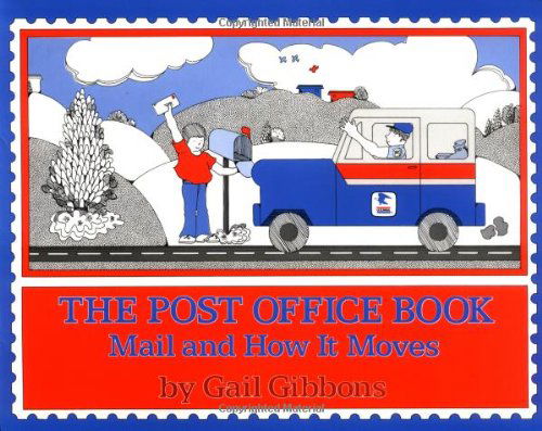 Cover for Gail Gibbons · The Post Office Book: Mail and How It Moves (Paperback Book) [Reprint edition] (1986)