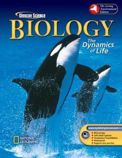 Biology The Dynamics of Life - McGraw-Hill - Books - McGraw-Hill/Glencoe - 9780078458293 - 2003