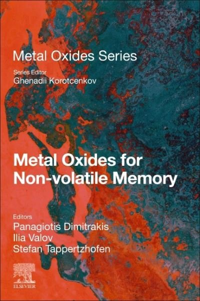 Cover for Panagiot Dimitrakis · Metal Oxides for Non-volatile Memory: Materials, Technology and Applications - Metal Oxides (Paperback Book) (2022)