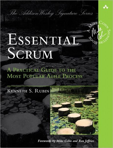 Cover for Kenneth Rubin · Essential Scrum: A Practical Guide to the Most Popular Agile Process - Addison-Wesley Signature Series (Cohn) (Paperback Bog) (2012)
