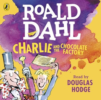 Charlie and the Chocolate Factory - Roald Dahl - Livre audio - Penguin Random House Children's UK - 9780141370293 - 3 mars 2016