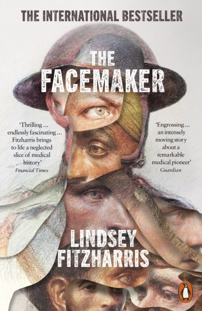 Cover for Lindsey Fitzharris · The Facemaker: One Surgeon's Battle to Mend the Disfigured Soldiers of World War I (Paperback Bog) (2023)