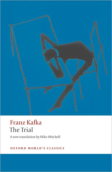 The Trial - Oxford World's Classics - Franz Kafka - Böcker - Oxford University Press - 9780199238293 - 9 juli 2009