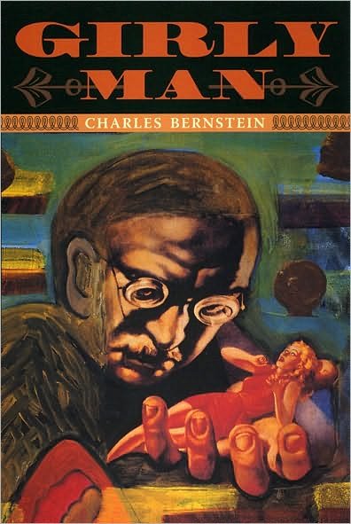 Cover for Charles Bernstein · Girly Man (Paperback Book) (2008)
