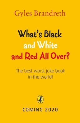 Cover for Gyles Brandreth · What's Black and White and Red All Over? (Hardcover Book) (2020)