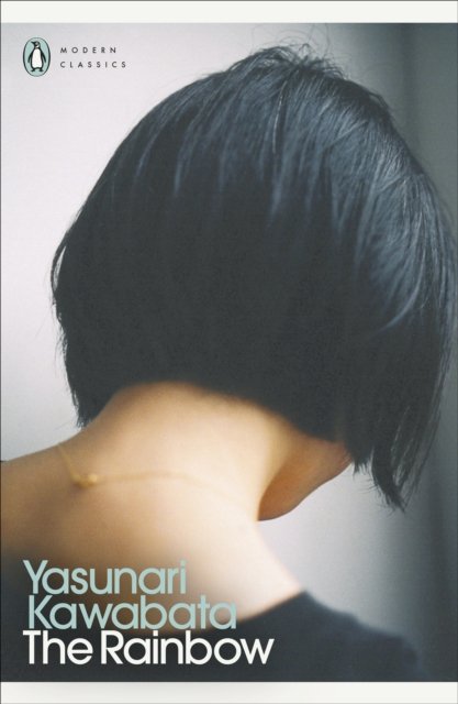 Cover for Yasunari Kawabata · The Rainbow - Penguin Modern Classics (Paperback Bog) (2024)