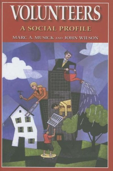 Cover for Marc A. Musick · Volunteers: A Social Profile (Hardcover Book) (2007)