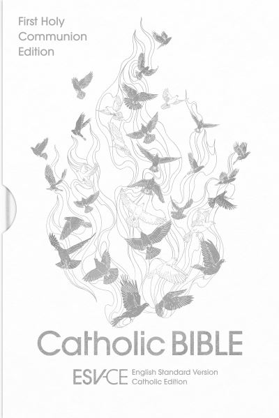 Cover for SPCK ESV-CE Bibles · ESV-CE Catholic Bible, Anglicized First Holy Communion Edition: English Standard Version – Catholic Edition (Hardcover Book) [Esv-ce, English Standard Version-catholic edition] (2021)