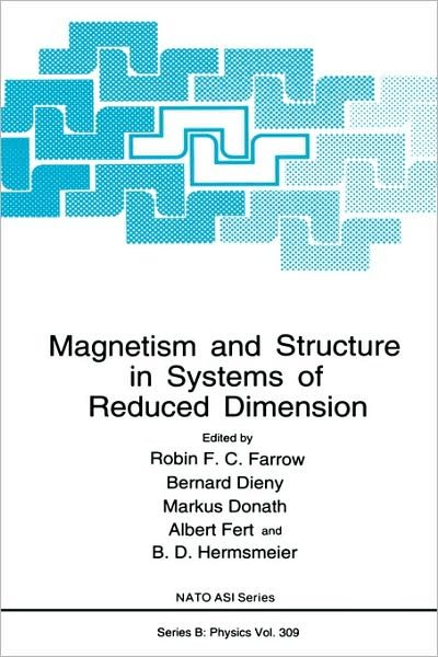 Cover for R F C Farrow · Magnetism and Structure in Systems of Reduced Dimension - NATO Science Series B (Gebundenes Buch) [1993 edition] (1993)
