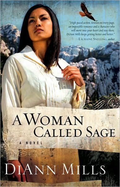 Cover for DiAnn Mills · A Woman Called Sage: A Novel (Paperback Book) (2010)