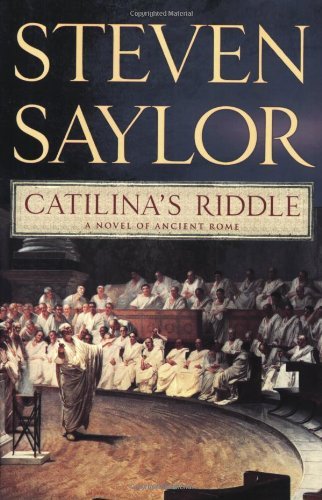 Cover for Steven Saylor · Catilina's Riddle: a Novel of Ancient Rome (Novels of Ancient Rome) (Taschenbuch) [Reprint edition] (2008)