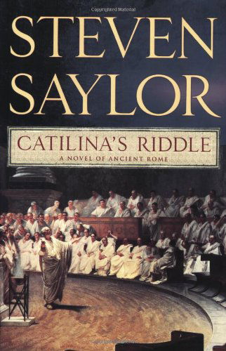 Cover for Steven Saylor · Catilina's Riddle: a Novel of Ancient Rome (Novels of Ancient Rome) (Pocketbok) [Reprint edition] (2008)