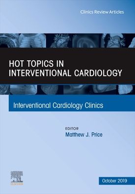 Cover for Matthew Price · Hot Topics in Interventional Cardiology - The Clinics: Internal Medicine (Gebundenes Buch) (2019)
